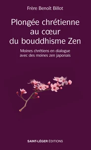 Plongée au coeur du bouddhisme Zen