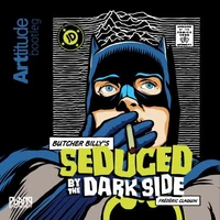 Butcher Billy's Seduced By The Dark Side