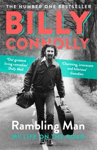 Billy Connolly - Rambling Man - My Life on the Road.