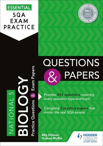Essential SQA Exam Practice: National 5 Biology Questions and Papers. From the publisher of How to Pass