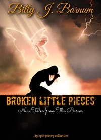  Billy J. Barnum - Broken Little Pieces New Tales from The Baron.