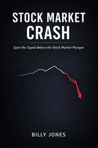 Stock Market Crash: Spot the Signal Before the Stock Market Plunges