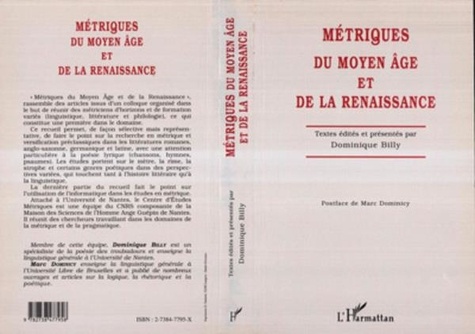  Billy - Métriques du Moyen âge et de la Renaissance - Actes du colloque international du Centre d'études métriques, [Nantes, 20-22 mai] 1996.