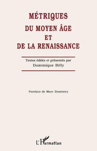 Métriques du Moyen âge et de la Renaissance. Actes du colloque international du Centre d'études métriques, [Nantes, 20-22 mai  1996