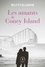 Les amants de Coney Island. roman