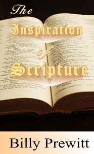  Billy Prewitt - The Inspiration of Scripture.
