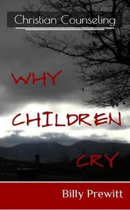  Billy Prewitt - Why Children Cry.