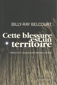 Cette blessure est un territoire