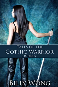 Tales of the Gothic Warrior Omnibus