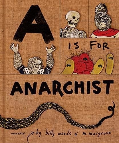 Billy Woods - A is for Anarchist An ABC for Activists.