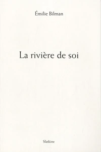 La rivière de soi