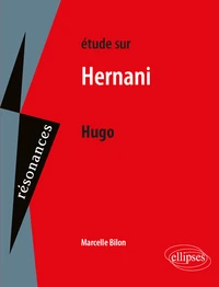 Etudes sur Hernani, Hugo