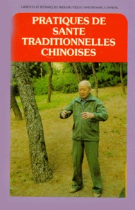 Bin Hu - Pratiques De Sante Traditionnelles Chinoises.