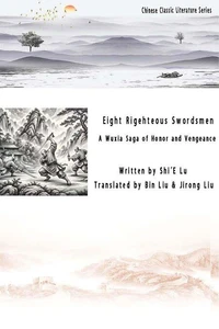 Eight Righteous Blades: A Wuxia Saga of Honor and Vengeance