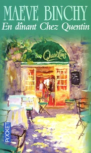 En dînant chez Quentin