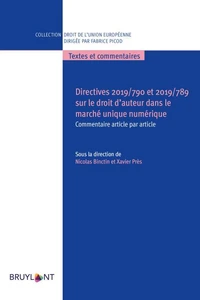 Directive 2019/790 et 2019/789 sur le droit d'auteur dans le marché unique numérique