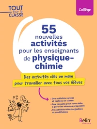 55 nouvelles activités pour les enseignants de physique-chimie