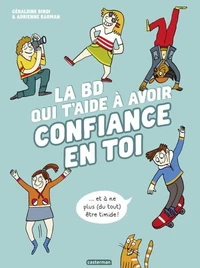 La BD qui t'aide à avoir confiance en toi