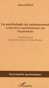 La psychologie du raisonnement : recherches expérimentales par l'hypnotisme