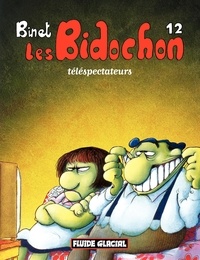  Binet - Les Bidochon Tome 12 : Téléspectateurs.