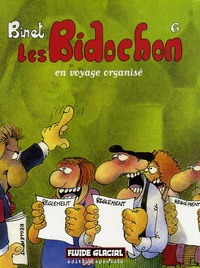  Binet - Les Bidochon Tome 6 : Les Bidochon en voyage organisé - Edition spéciale.