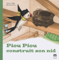 Pioupiou construit son nid