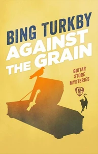 Against the Grain