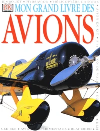 Mon Grand Livre Des Avions