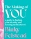 The Making of You. A guide to finding your identity and bossing motherhood