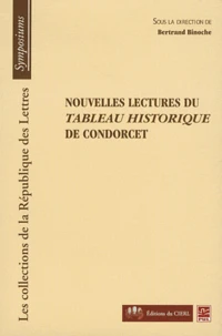 Nouvelles lectures du Tableau historique de Condorcet