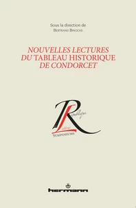 Nouvelles lectures du tableau historique de Condorcet
