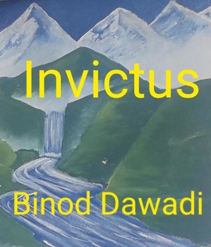  Binod Dawadi - Invictus.