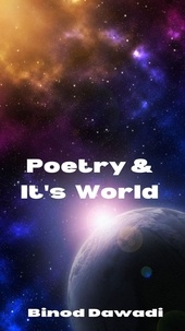  Binod Dawadi - Poetry &amp; It's World.