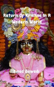  Binod Dawadi - Return Of Krishna In A Modern World.