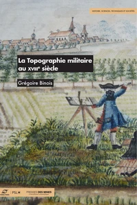 La topographie militaire au XVIIIe siècle