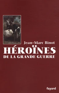 Héroïnes de la Grande Guerre