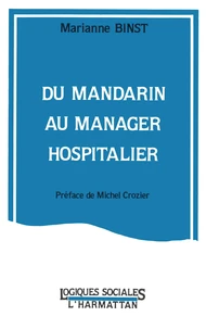 Du mandarin au manager hospitalier