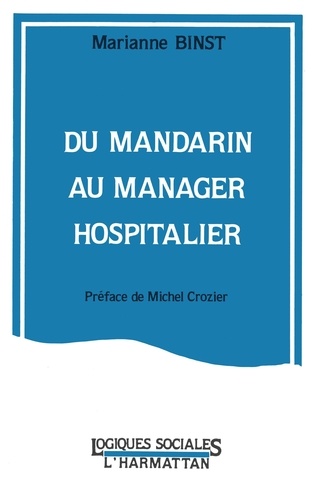  Binst - Du mandarin au manager hospitalier.