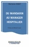  Binst - Du mandarin au manager hospitalier.
