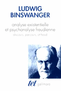 Analyse Existentielle Et Psychanalyse Freudienne