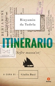 Binyamin da Tudela et Giulio Busi - Itinerario - (Sefer massa‘ot).