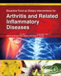 Bioactive Food as Dietary Interventions for Arthritis and Related Inflammatory Diseases - Bioactive Food in Chronic Disease States.