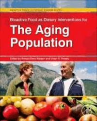 Bioactive Food as Dietary Interventions for the Aging Population - Bioactive Foods in Chronic Disease States.
