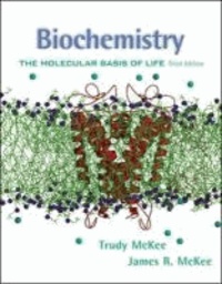 Biochemistry - The Molecular Basis of Life.