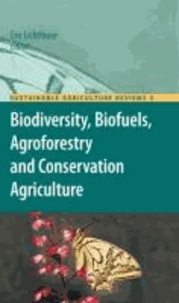 Eric Lichtfouse - Biodiversity, Biofuels, Agroforestry and Conservation Agriculture.