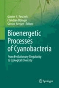 Christian Obinger - Bioenergetic Processes of Cyanobacteria - From Evolutionary Singularity to Ecological Diversity.