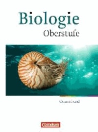 Biologie Oberstufe Gesamtband. Schülerbuch. Westiche Bundesländer.