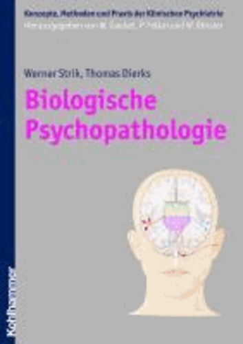 Biologische Psychopathologie.