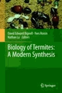 David Edward Bignell - Biology of Termites: a Modern Synthesis.