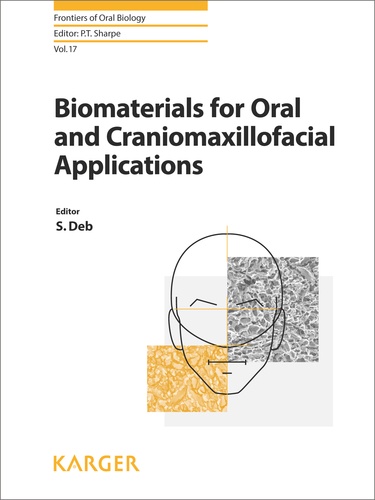 S. Deb - Biomaterials for Oral and Craniomaxillofacial Applications.